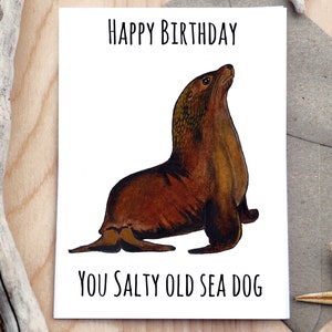 Feliz aniversário, seu velho lobo do mar salgado - Cartão de leão-marinho - Cartão de aniversário - Cartão engraçado