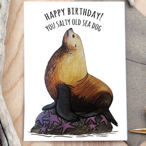 Feliz aniversário, seu velho lobo do mar salgado - Cartão Leão Marinho de Steller - Cartão de aniversário - Cartão engraçado