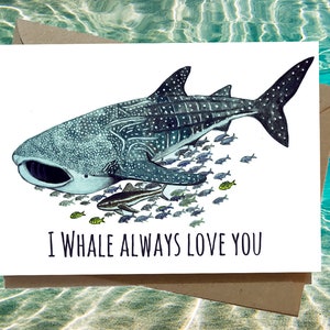 I Whale always love you- Greeting card - love card - anniversary card - valentines card