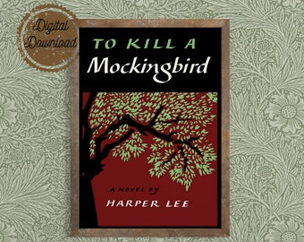 Pobieranie cyfrowe - Okładka książki "Zabić drozda" - Harper Lee Art Print - Sztuka okładki książki w stylu vintage - Prezent dla miłośnika książek - Sztuka ścienna dla bibliofila