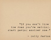 Dolly Parton Quote - Country Musician Quote Print - Inspirational Quote - Poetry Art - Empowered Feminist Art - Working Life - 9 to 5 Work