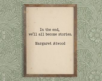 Margaret Atwood Quote Print – Feminist Literary Art