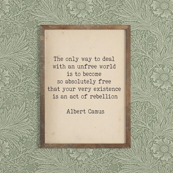 Albert Camus Quote - Freedom - Rebellious Political Art Print - Inspirational Quote - French Philosopher Camus