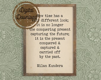 Descarga digital - Cita de Milan Kundera - Cita de tiempo - Impresión de cita de arte literario - Paso del tiempo - Arte de cita de máquina de escribir