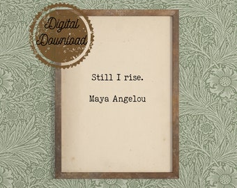 Digital Download - Literary Print - Bibliophile Art - Maya Angelou Quote - Feminist Poet - Black Poet - Book Lover Quote