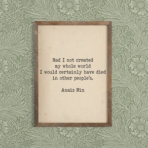 Anais Nin Quote - Literary Art Quote Print - 1920s Flapper Writer Quote