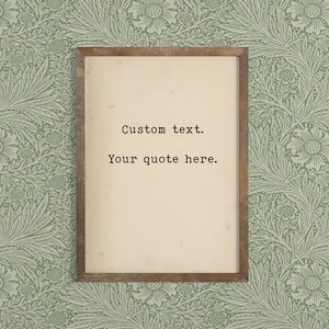 Custom Quote Art Print - Book Lover Art - Literary Art Print - Giclee Book Art - Inspirational Quote