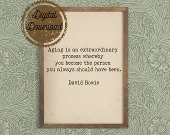 Digital Download - David Bowie Quote - Quote Art Print - Typewriter Quote - Ziggy Stardust Inspirational Quote - Queer Musician Quote