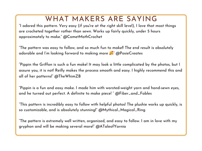 May include: A cream-colored rectangular graphic with a gold border displays text that reads "WHAT MAKERS ARE SAYING." Below, several quotes from makers describe their experiences with a crochet pattern, highlighting ease of use and positive results.