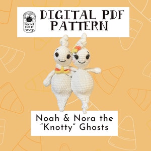Noah and Nora Knotty Ghost Crochet Ghost Pattern | Crochet Pattern | Ghost Pattern | Halloween Crochet Pattern | Amigurumi Pattern