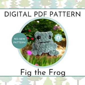 Digital PDF pattern for a no-sew crochet Fig the Frog plush toy. The pattern features a green frog with black eyes sitting in a bed of green grass and pink flowers.