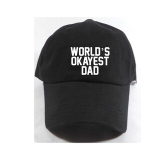 World&#39;s Okayest Dad Unstructured Funny Dad Hat Worlds Best Dad Hat Light Pink Navy and White or Your Color Choice Gift for Him