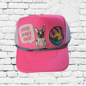Mean People Suck Patch Trucker Hat Mesh Back Hat Snapback Frenchie Beach Theme