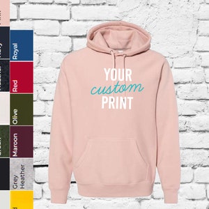 Custom Hoodie Sweatshirt Independent Trading Co. Legend Premium Heavyweight Cross-Grain IND5000P Customized with Vinyl or Glitter Print