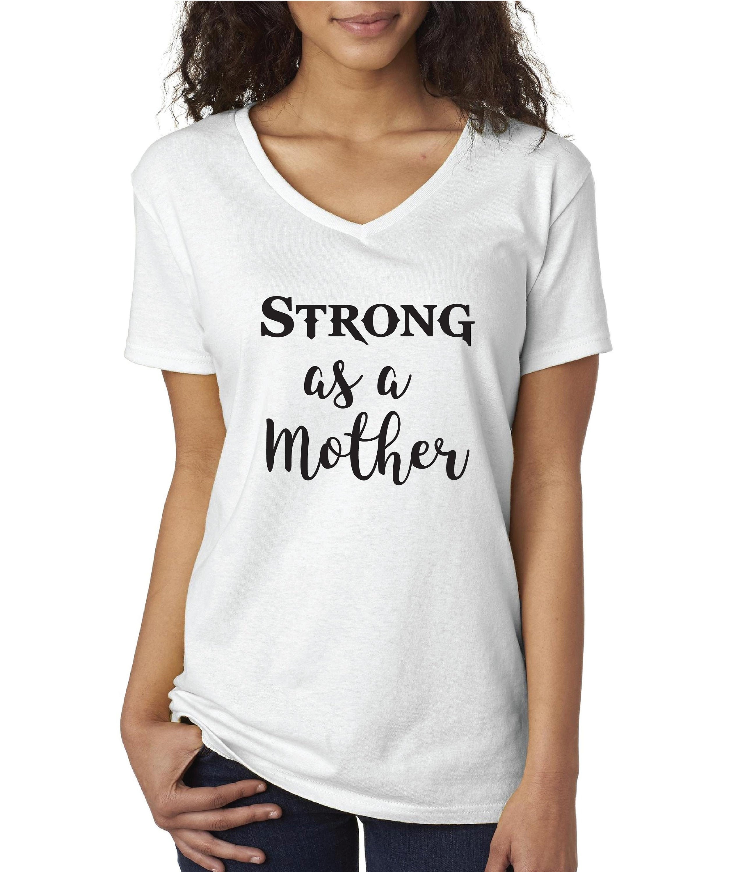 Strong as a Mother Shirt Mama Tee Mom Mother Mum momlife Shirt | Etsy