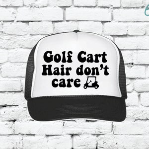 Golf Cart Hair Don't Care Trucker Hats Mesh Back Hat Snapback Golf Hats Summer Vacation