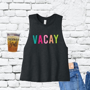 Vacay Tank Beachy Vacation Tank Top Beach Vibes Print Women's Flowy Boxy Stylish Crop Tank Soft Fitted Tank Custom Tank Top