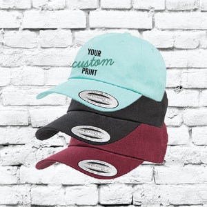 Yupoong Peached Cotton Twill Dad&#39;s Cap Custom Embroidery Dad Hat Your Custom Print Low Profile Unstructured Hat 6245