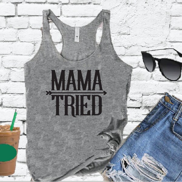 Mama Tried Women's Racer back Tank Country Graphic Tee Soft Fitted Tank Custom Tank Top Custom Personalized Tank Top