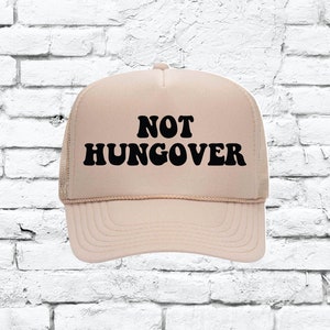 Not Hungover Trucker Hat Day Drinking Funny Summer Hat Mesh Back Snapback