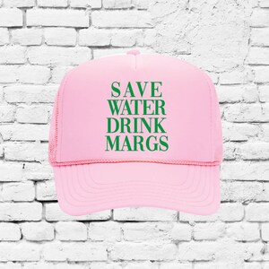 Save Water Drink Margs Day Drinking Trucker Hat Funny Taco Tuesday Cinco De Mayo Hat Mesh Back Snapback