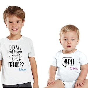 Did we just become best friends? YEP! Infant Tee Baby Siblings Bodysuit Custom Infant T-shirt Personalized Baby Fine Jersey Shirt Funny Kids