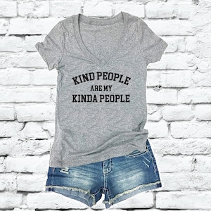 Kind People are my kinda People Shirt Custom Color Print Women&#39;s V-Neck Fitted T-shirt