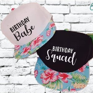 Birthday Babe and Birthday Squad Hats Couples Snapbacks Black and Floral Hats Group Birthday Party Hats