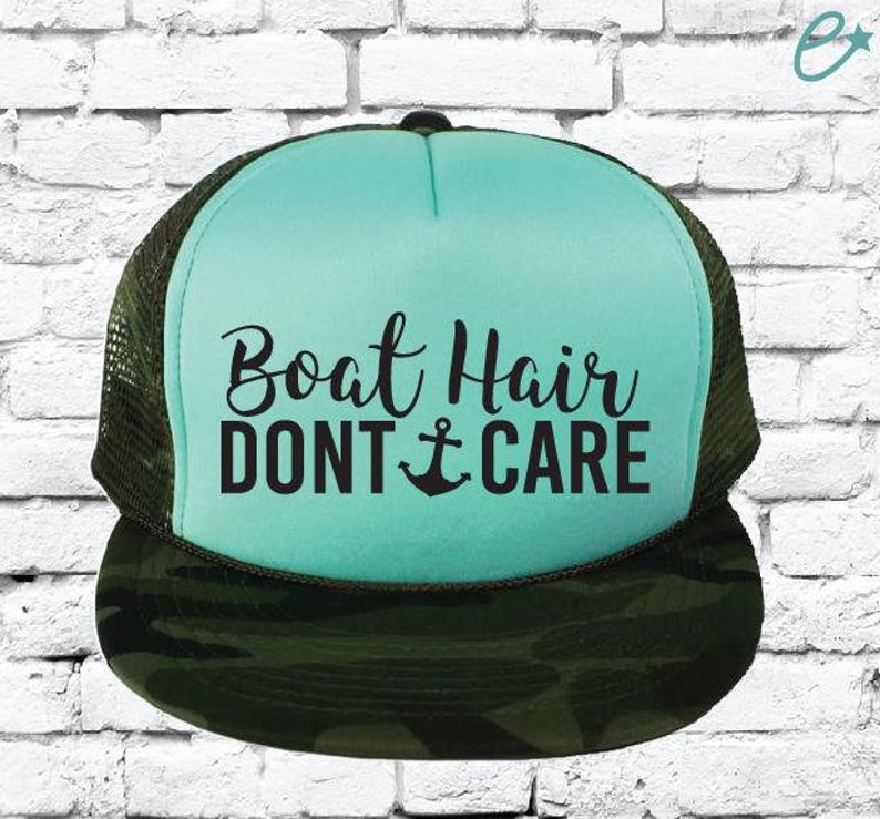 Boat Hair Don T Care Camo Trucker Hats Mesh Back Hat Etsy