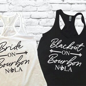 Bride on Bourbon and Blackout Tanks NOLA New Orleans Louisiana Bachelorette Tees Womens Racerback Gathered Back Wedding Party Tank Tops
