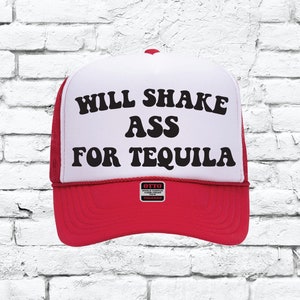Sacudiré el culo por la gorra de camionero de tequila con colores personalizados y cierre tipo snapback.