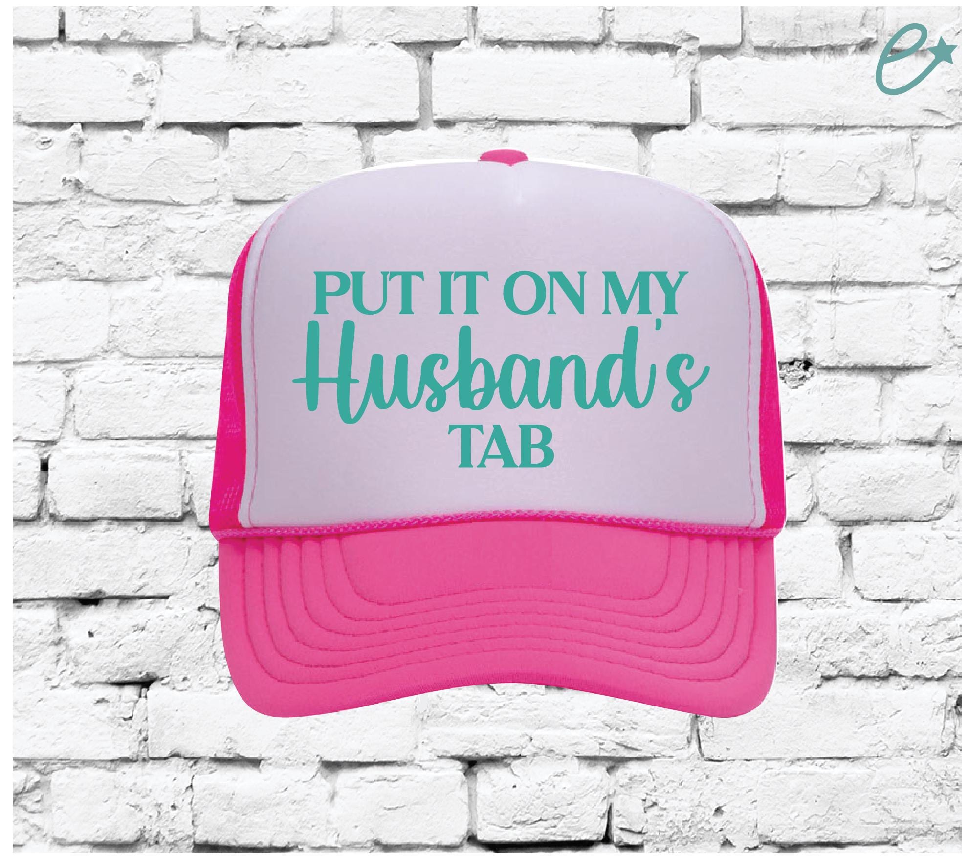 Put It on My Husbands Tab Trucker Hat, Cute Trucker Hats, Foam Mesh ...