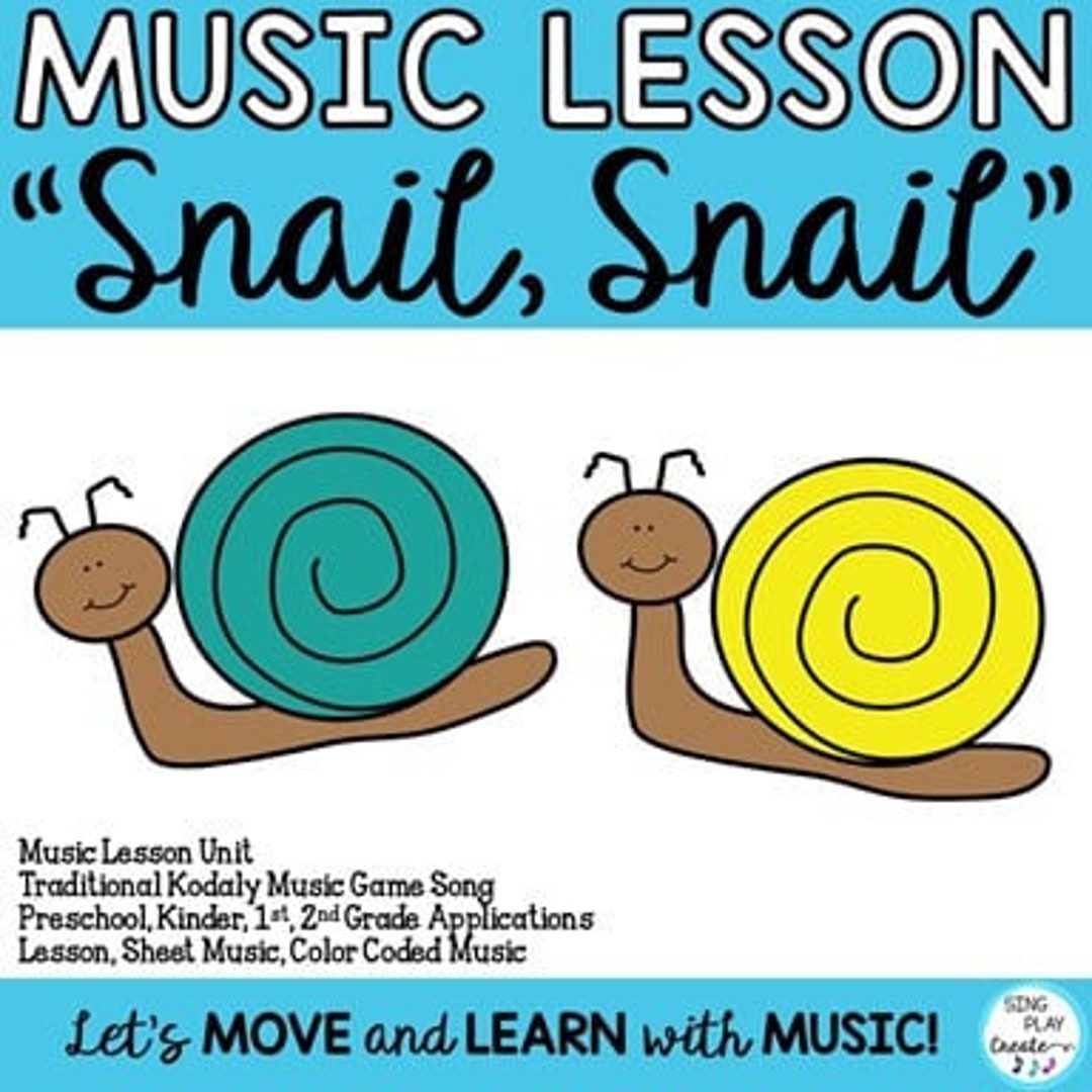 Music Lesson Unit snail Snail Kodaly Game Song Etsy