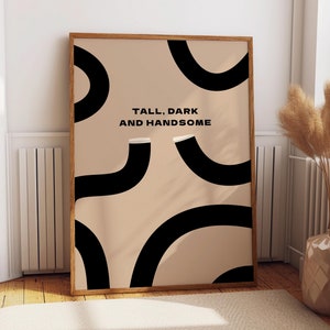 Guinness Print Tall Dark and Handsome drink Gift for him, for Home Bar or Man Cave for Guinness drinker, Wall Art, Dublin Irish Posters