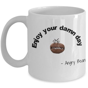 Funny coffee mug for birthday, funny coffee cup, birthday gift mug, Angry bean coffee mug - 11 oz. gift mug for father&#39;s day