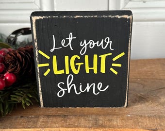 Let Your Light Shine mini sign, inspirational sign,reclaimed wood, tiered tray