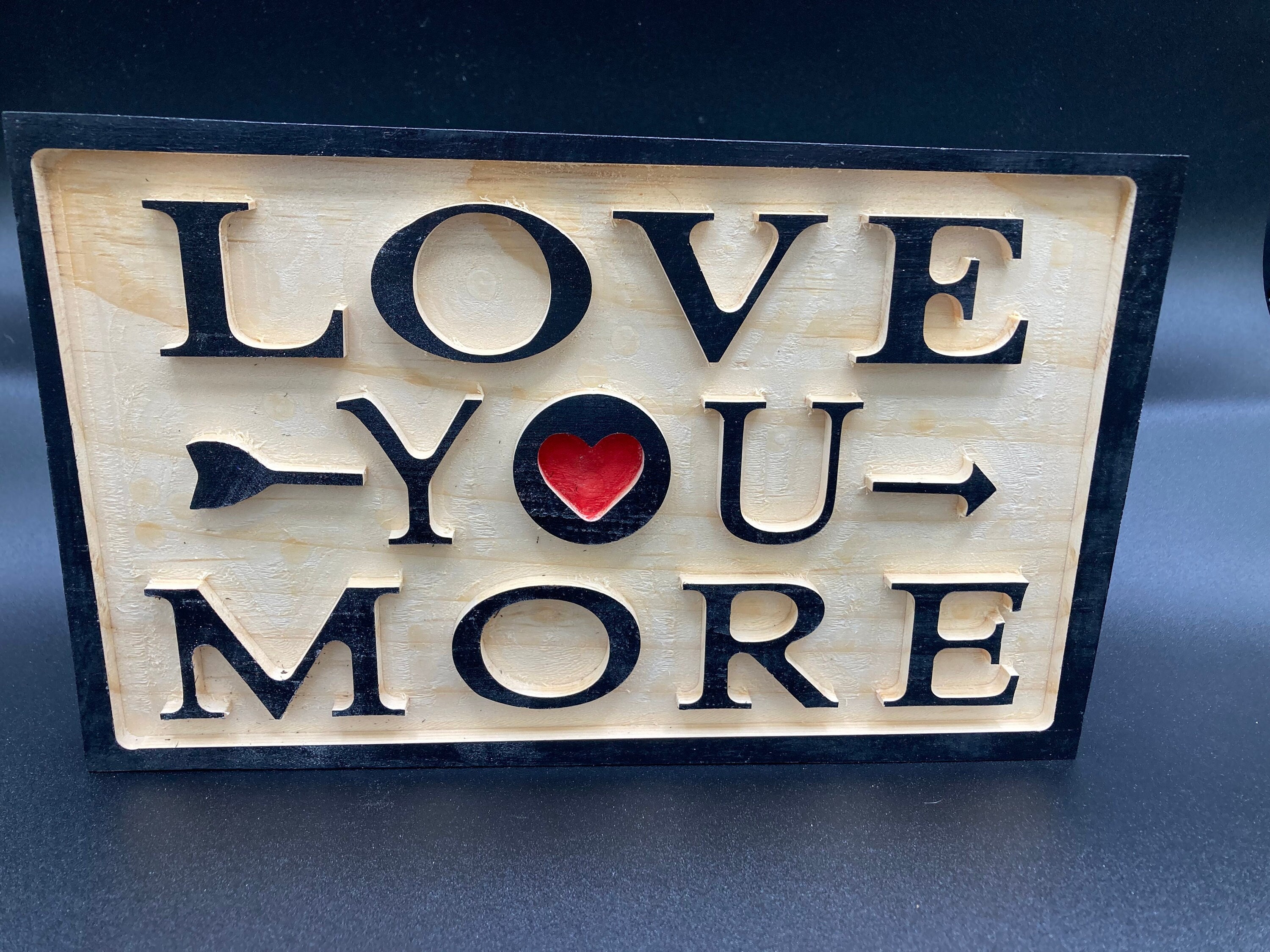 Love You Bye Holzschild - Lustiger Türspruch Für Flur Und