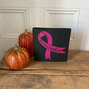Get Your Pink On reclaimed wood sign breast cancer awareness
