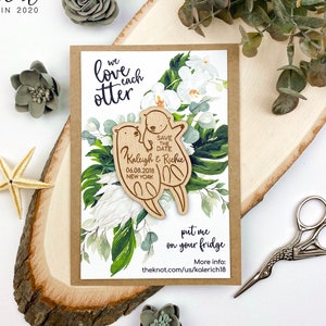 Sea Otter Save the Date Wedding Invitation We Love Each Otter Custom Save our Date Tropical Save the Date Magnet Wood Save the Date