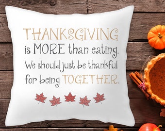 Charlie Brown Thanksgiving Throw Pillow - Thanksgiving is More Than Eating, Thankful for Being Together