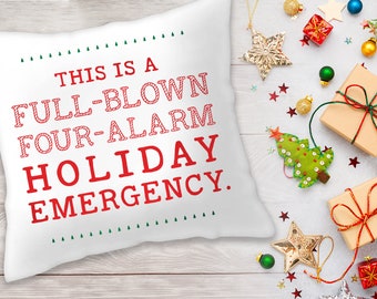 Christmas Vacation Throw Pillow Cover - This is a Full-Blown Four-Alarm Holiday Emergency