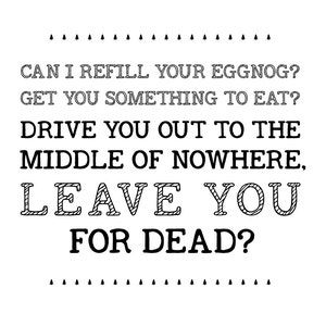 Christmas Vacation Throw Pillow Cover Refill Your Eggnog, Drive You to the Middle of Nowhere, Leave You for Dead image 5