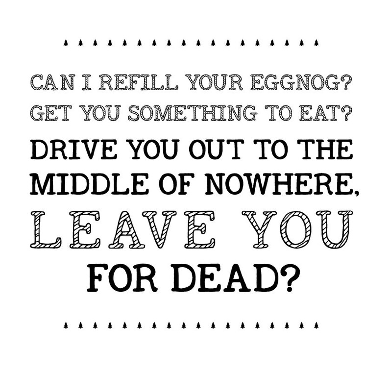 Christmas Vacation Throw Pillow Cover Refill Your Eggnog, Drive You to the Middle of Nowhere, Leave You for Dead image 5