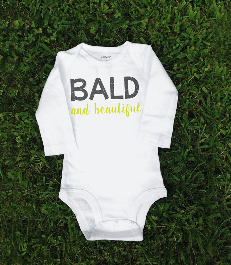 Funny Newborn Baby Shirt Bald and Beautiful Custom Baby Bodysuit Romper