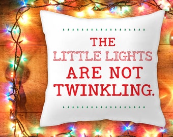 Christmas Vacation Throw Pillow Cover - The Little Lights Are Not Twinkling