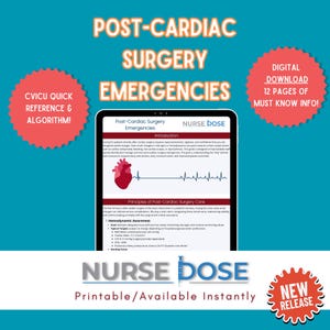 May include: A digital download titled "Post-Cardiac Surgery Emergencies" on a tablet. The image features a red heart graphic and an EKG line. Text includes "CVICU Quick Reference & Algorithm!" and "Digital Download 12 Pages of Must Know Info!"