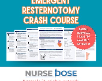 Emergent Resternotomy Crash Course: CVICU Nursing Notes (Digital Download)