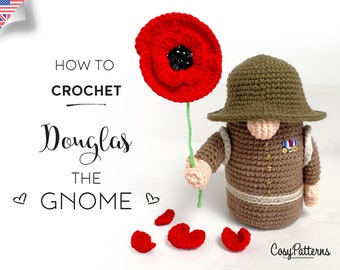 Remembrance Day Soldier with poppy, Douglas the Gnome crochet PATTERN , PDF instant download amigurumi PATTERN