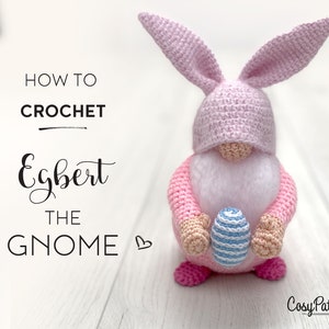 Easter Gnome Egbert crochet PATTERN , PDF instant download amigurumi PATTERN