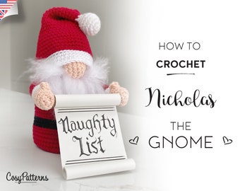 Naughty List Santa Gnome, Nicholas the Gnome crochet PATTERN , PDF instant download amigurumi PATTERN